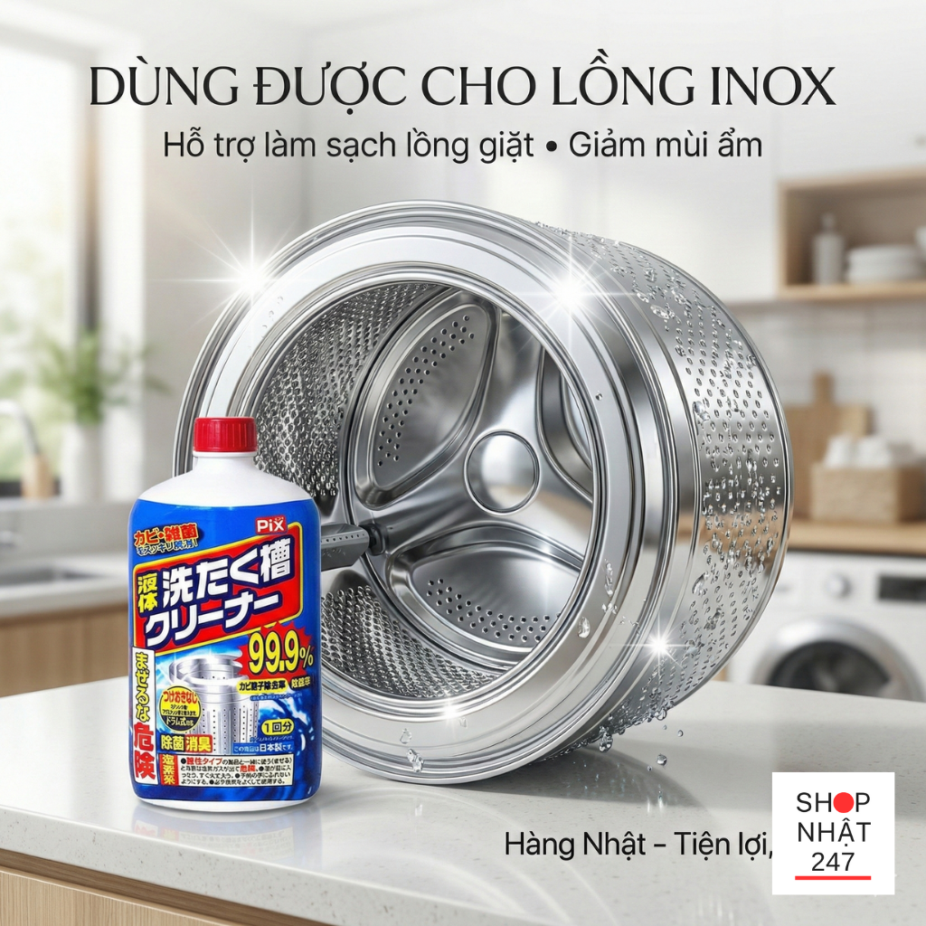 Review Nước Tẩy Lồng Máy Giặt Nhật Pix: Bí Quyết "Reset" Lồng Giặt Sạch Khuẩn Tức Thì 6 Pix lam sach long giat nhu the nao